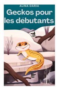 Geckos pour les débutants: Soins appropriés dans un terrarium