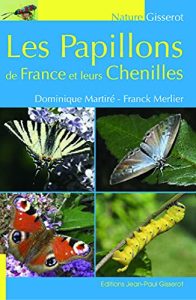 Les papillons de France et leurs chenilles